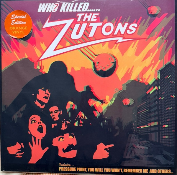 ZUTONS – ZUTONS – WHO KILLED...... THE Z...