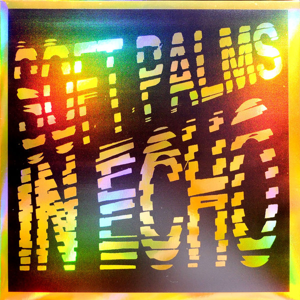 SOFT PALMS – SOFT PALMS – IN ECHO