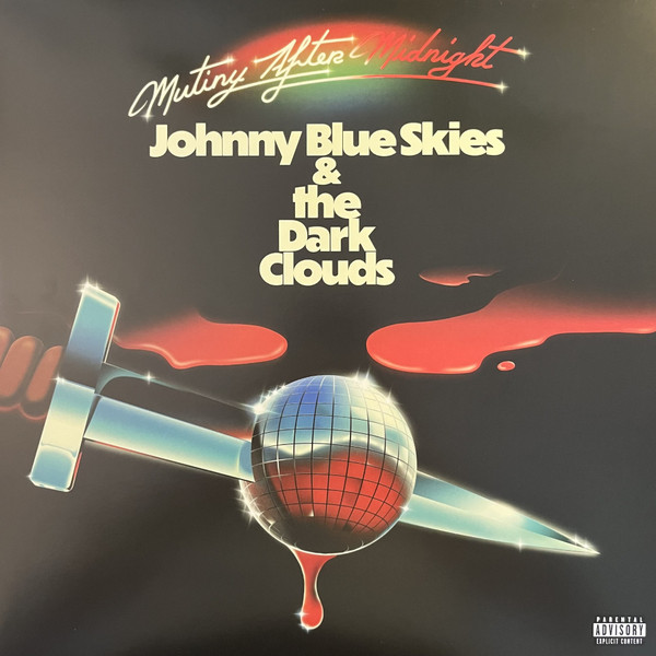 JOHNNY BLUE SKIES & THE DARK CLOUDS – JOHNNY BLUE SKIES & THE DARK CLOUDS – MUTINY AFTER MIDNIGHT (140 GR 12" RED INDIE-LTD.)