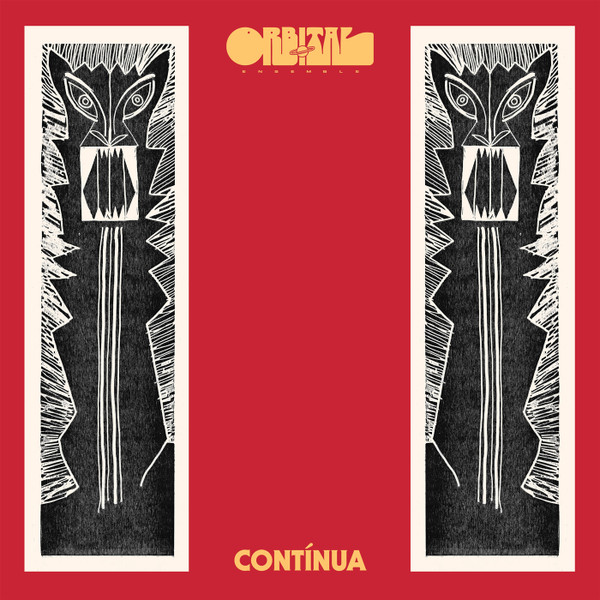 ORBITAL ENSEMBLE – ORBITAL ENSEMBLE – CONTINUA