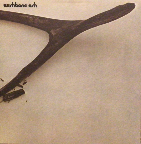 WISHBONE ASH – WISHBONE ASH – WISHBONE ASH