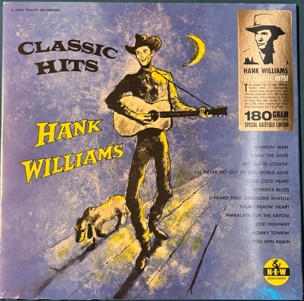 WILLIAMS, HANK – WILLIAMS, HANK – CLASSIC HITS