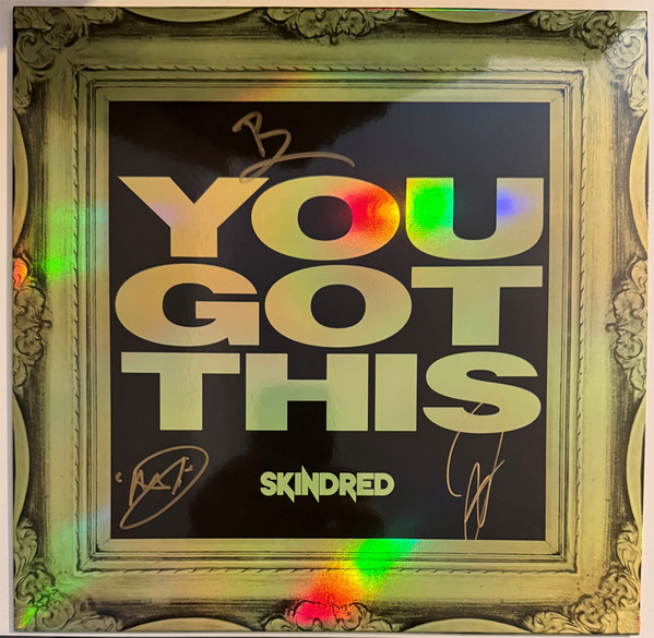 SKINDRED – SKINDRED – YOU GOT THIS
