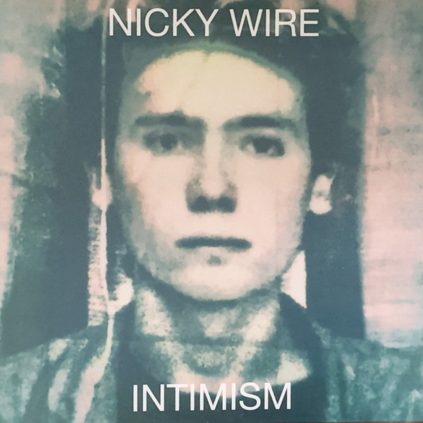 WIRE, NICKY – WIRE, NICKY – INTIMISM