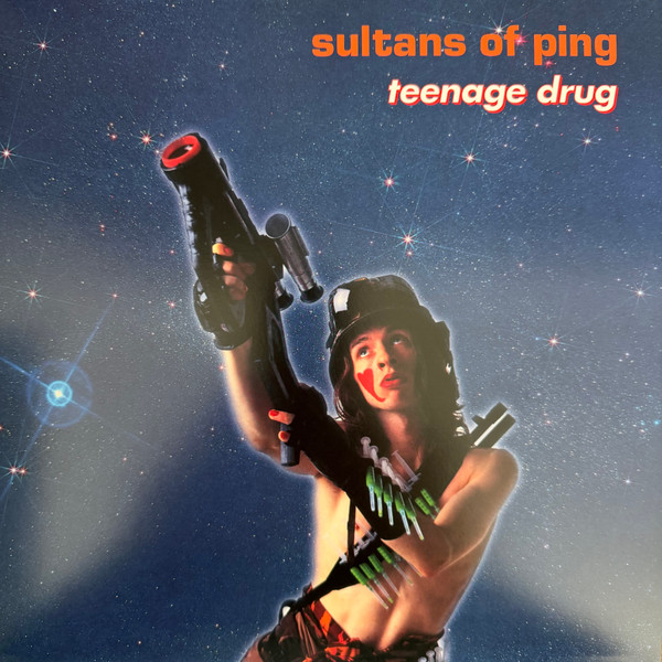 SULTANS OF PING F.C. – SULTANS OF PING F.C. – TEENAGE DRUG