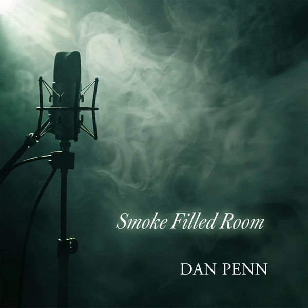 PENN, DAN – PENN, DAN – SMOKE FILLED ROOM