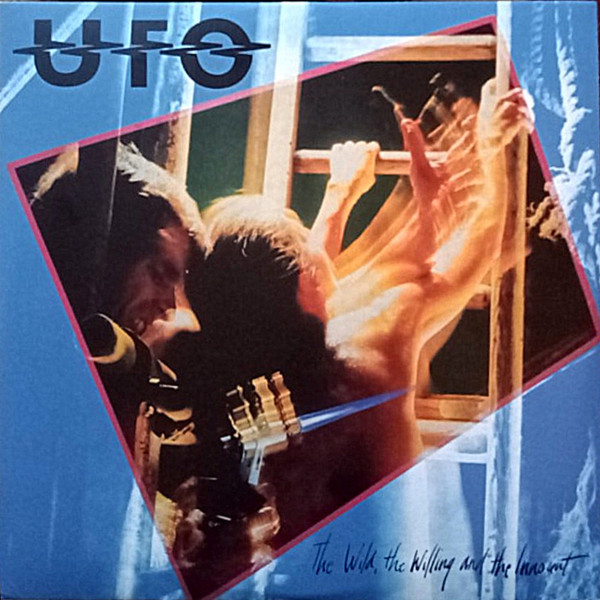 UFO – UFO – WILD, THE WILLING &AMP...