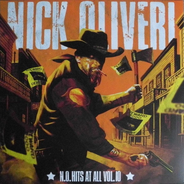 OLIVERI, NICK – OLIVERI, NICK – N.O. HITS AT ALL VOL. 10