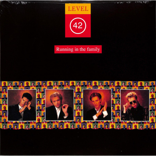 LEVEL 42 – LEVEL 42 – RUNNING IN THE FAMILY