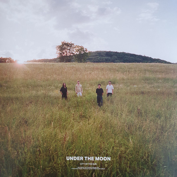 CITY OF THE SUN – CITY OF THE SUN – UNDER THE MOON