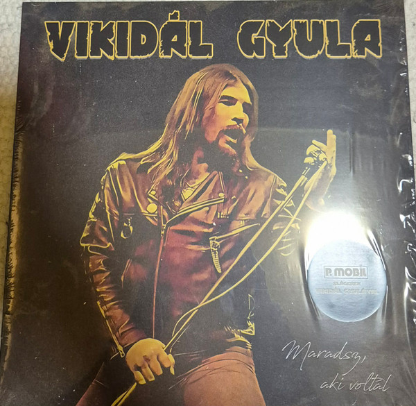 Vikidál Gyula – Vikidál Gyula – Maradsz, aki voltál újrakiadás (P. Mobil dalok Vikidál Gyulával)