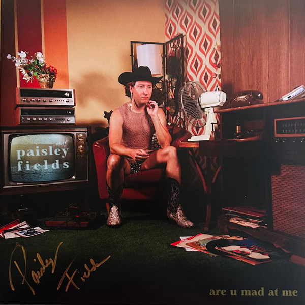 PAISLEY FIELDS – PAISLEY FIELDS – ARE U MAD AT ME