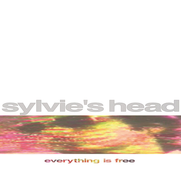SYLVIE'S HEAD – SYLVIE'S HEAD – EVERYTHING IS FREE
