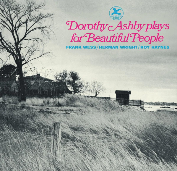 ASHBY, DOROTHY – ASHBY, DOROTHY – PLAYS FOR BEAUTIFUL PE...