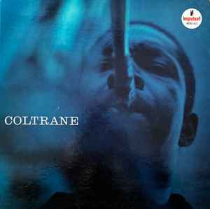 COLTRANE, JOHN – COLTRANE, JOHN – COLTRANE