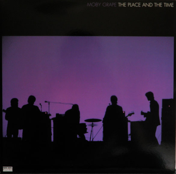 MOBY GRAPE – MOBY GRAPE – PLACE AND THE TIME HIGH DEFINITION DOUBLE VINYL LP SET