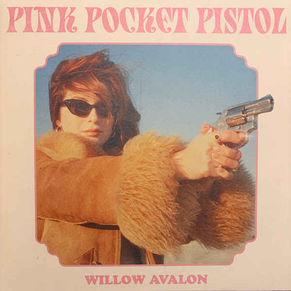 AVALON,WILLOW – AVALON,WILLOW – PINK POCKET PISTOL (140 GR 12" PINK-LTD.)