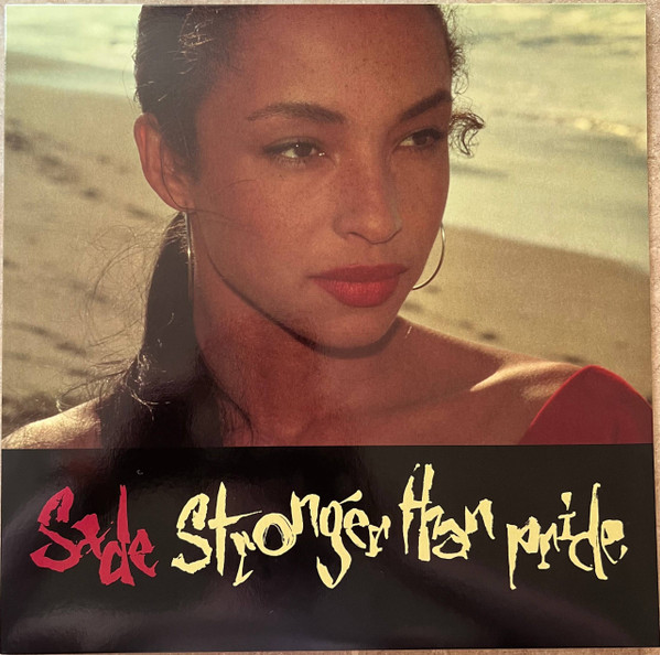 SADE – SADE – STRONGER THAN PRIDE