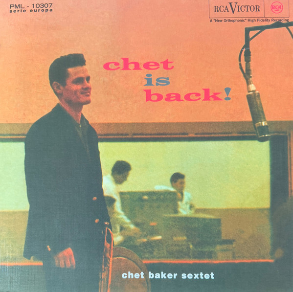 BAKER, CHET – BAKER, CHET – CHET IS BACK!