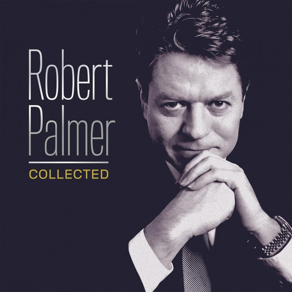 PALMER, ROBERT – PALMER, ROBERT – COLLECTED