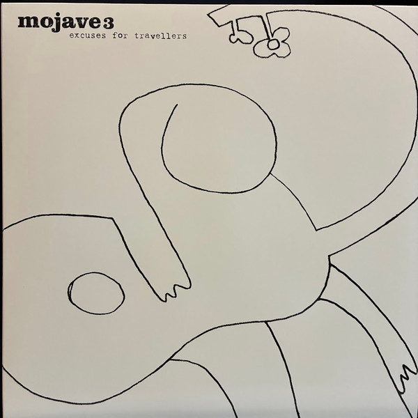 MOJAVE 3 – MOJAVE 3 – EXCUSES FOR TRAVELLERS