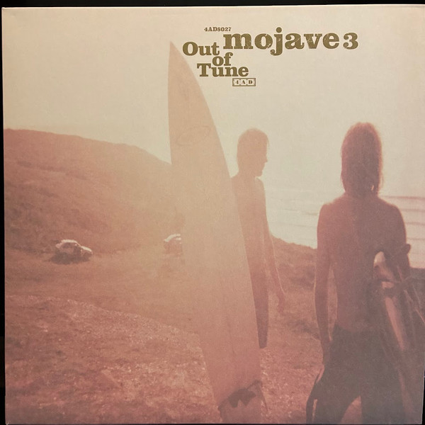 MOJAVE 3 – MOJAVE 3 – OUT OF TUNE