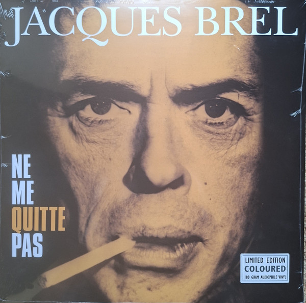 BREL, JACQUES – BREL, JACQUES – NE ME QUITTE PAS
