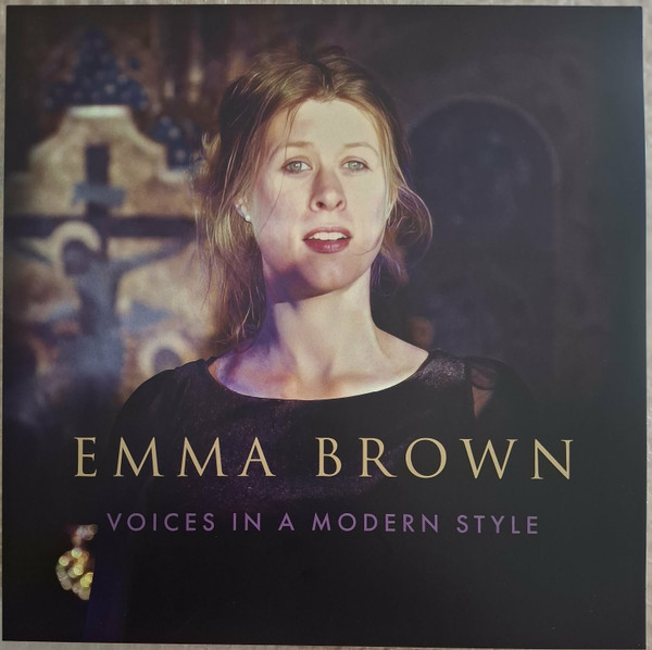 BROWN, EMMA – BROWN, EMMA – VOICES IN A MODERN STYLE