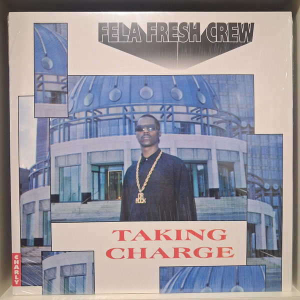 FELA FRESH CREW – FELA FRESH CREW – TAKING CHARGE