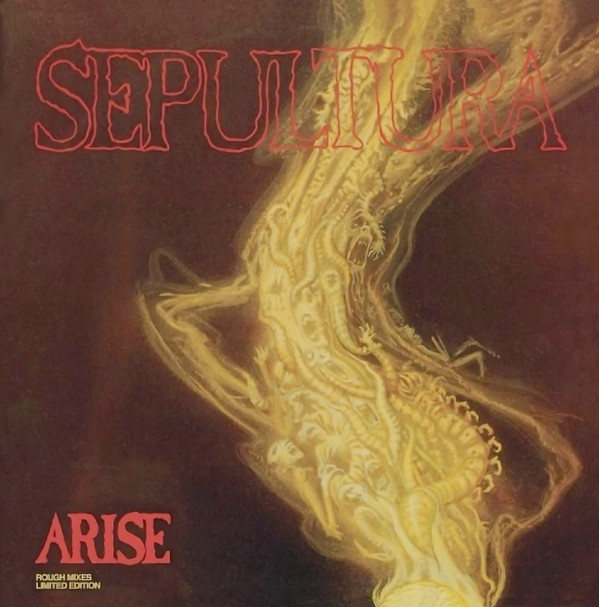 SEPULTURA – SEPULTURA – ARISE: ROUGH MIXES FOR ROCK IN RIO (140 GR 12")