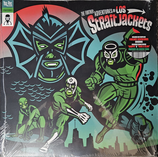 LOS STRAITJACKETS – LOS STRAITJACKETS – FURTHER ADVENTURES OF ... GREEN