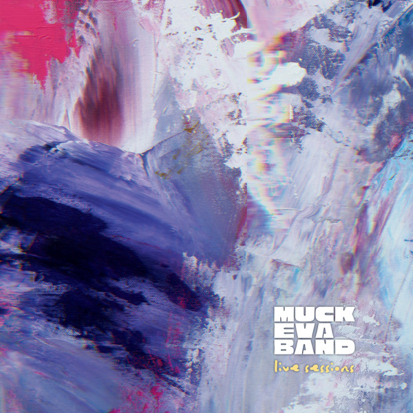 Muck Éva Band – Muck Éva Band – Live Sessions-(180gr black LP)