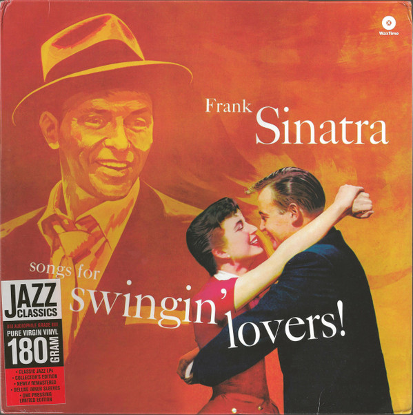 SINATRA, FRANK – SINATRA, FRANK – SONGS FOR SWINGIN' LOV... .. LOVERS/180GR.