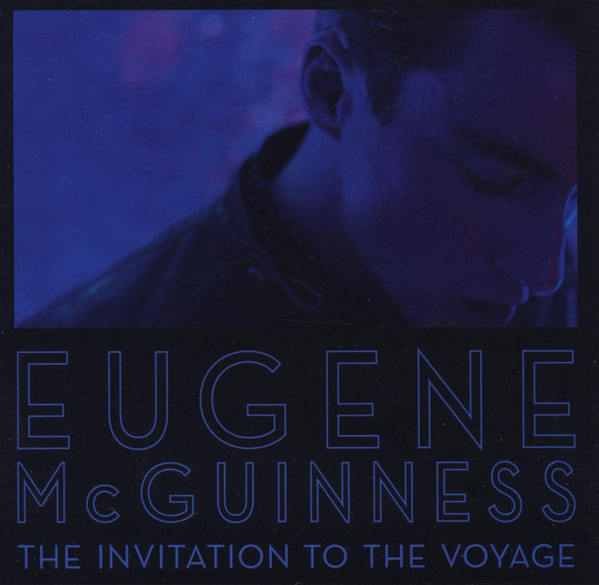 MCGUINNESS, EUGENE – MCGUINNESS, EUGENE – INVITATION TO THE VOYAGE 180 GRAM VINYL