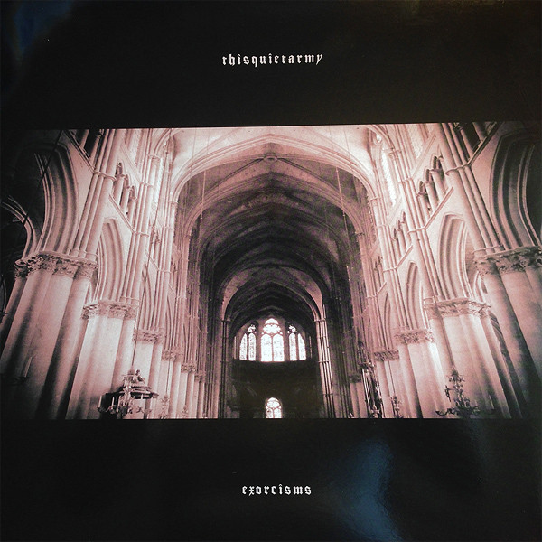 THISQUIETARMY – THISQUIETARMY – EXORCISMS -180GR-