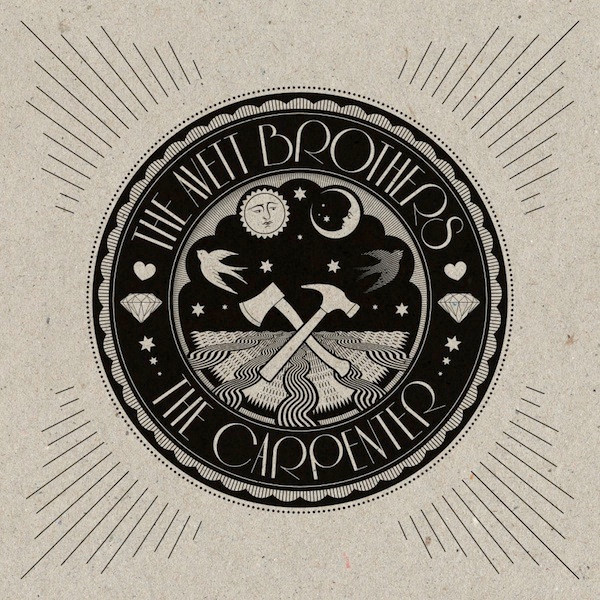 AVETT BROTHERS – AVETT BROTHERS – CARPENTER