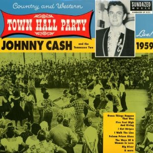 CASH, JOHNNY – CASH, JOHNNY – LIVE AT TOWN HALL PART... ..PARTY 1959// 180GR.