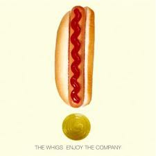 WHIGS – WHIGS – ENJOY THE COMPANY