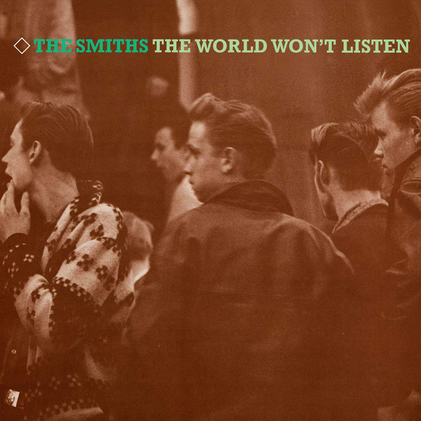SMITHS,THE – SMITHS,THE – THE WORLD WONT LISTEN