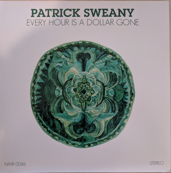 SWEANY, PATRICK – SWEANY, PATRICK – EVERY HOUR IS A DOLLAR