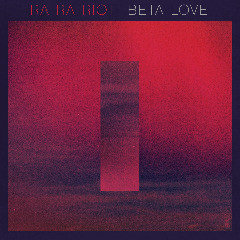 RA RA RIOT – RA RA RIOT – BETA LOVE