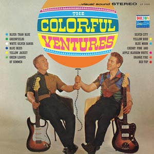 VENTURES – VENTURES – COLORFUL VENTURES LIMITED TO 1000 COPIES ON COLORED 180 GRAM VINYL!