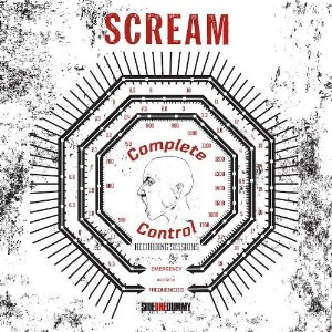 SCREAM – SCREAM – SCREAM COMPLETE CONTRO... .. CONTROL SESSIONS