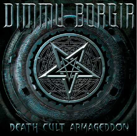DIMMU BORGIR – DIMMU BORGIR – DEATH CULT ARMAGEDDON
