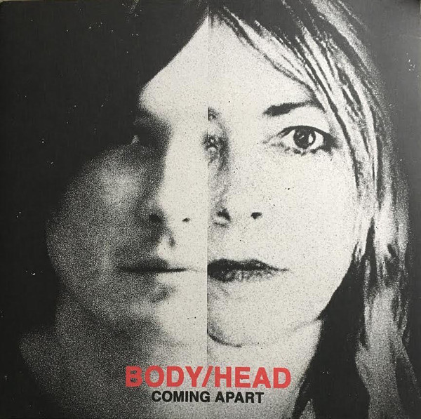 BODY – BODY – COMING APART = KIM GORDON & BILL NACE