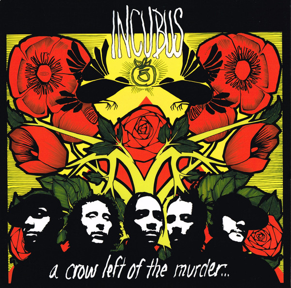 INCUBUS – INCUBUS – A CROW LEFT OF THE MURDER 180 GRAM VINYL / GATEFOLD SLEEVE