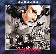 CARCASS – CARCASS – SWANSONG FULL DYNAMIC RANGE REMASTER