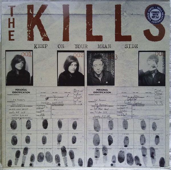 KILLS – KILLS – KEEP ON YOUR MEAN SIDE