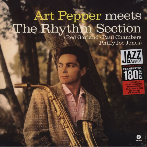 PEPPER, ART – PEPPER, ART – MEETS THE RHYTHM SECTION .. SECTION/ 180GR.