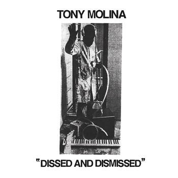 MOLINA, TONY – MOLINA, TONY – DISSED AND DISMISSED .. DISMISSED